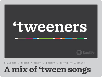 'tweeners: a playlist bold playlist cover simple stroke typography