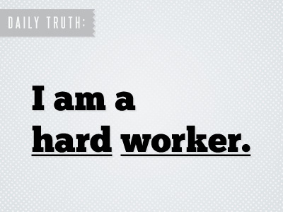 I am a hard worker. affirmations bold daily truth i am a hard worker slab serif typography underline