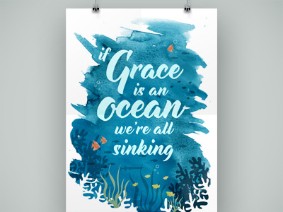 If Grace is an Ocean christian design fish lettering lyrics music ocean paint painting poster typography watercolor