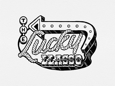 The Lucky Llasso - Logo Concept Sketch brand identity country western custom type hand lettering handlettering las vegas lettering lettering logo logo logo design logo designer logo process logo sketch logotype signage texas vegas logo vegas sign