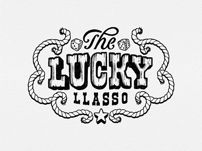 The Lucky Llasso - Logo Concept Sketch brand identity calligraphy casino concept sketch country western custom type hand lettering handlettering las vegas lettering lettering logo logo logo design logo designer logo sketch logotype rope text script texas