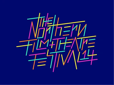 The Northern Film & Theatre Festival customtype festival logo film festival goodtype hand lettering jack gudgin lettering lettering illustration letterwest logo logotype logotypedesign neon type spot typegang typism wordmark