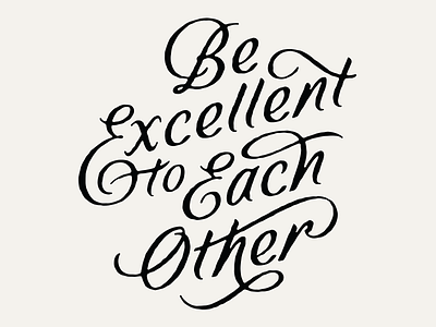 Be Excellent