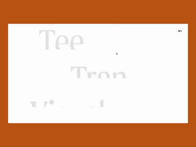 Tee Tran – Full tour creative development design menu portfolio typography ui