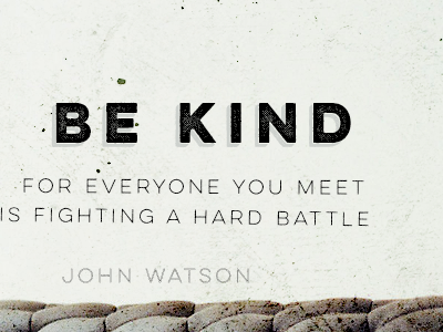 Be Kind quote