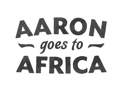 Aaron goes to Africa felipe ideal sans lettering logo vintage