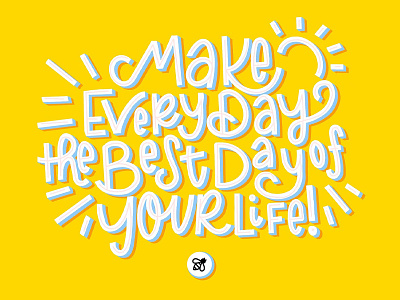 Make Every Day the Best Day bee handlettering lettering procreate typography yellow
