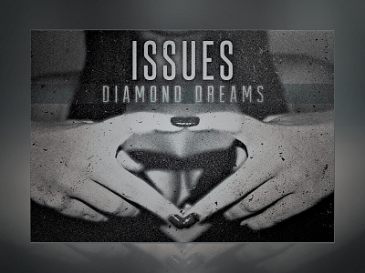 Issues - Diamond Dreams EP album artwork band cover art diamonds dreams issues texture