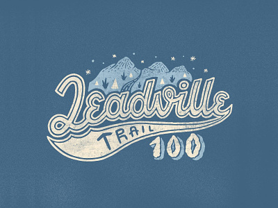Handlettering Leadville Trail 100 artwork handlettering handmade illustration lettering letters trail typography ultratrail
