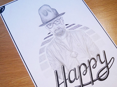 // Handmade artwork Happy // art artwork breaking bad draw graphite handlettering handmade heisenberg illustration pharrell sketch type