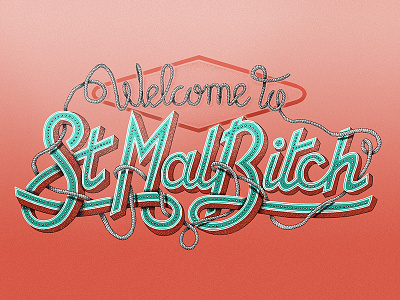 // Handtype St Malbitch // artwork color goodfont handlettering illustration lettering letters type typography
