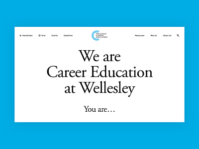 Wellesley Career Education work in progress