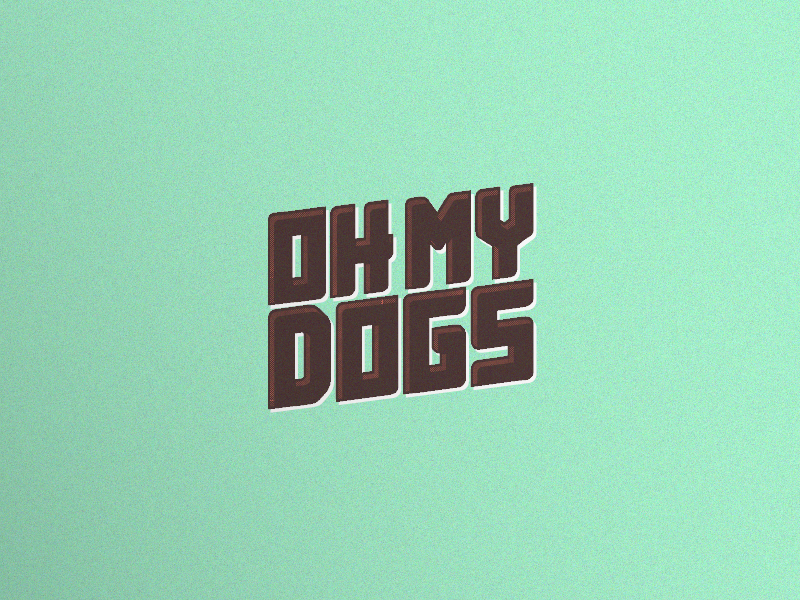 Oh My Dogs by Rhuan Santos on Dribbble