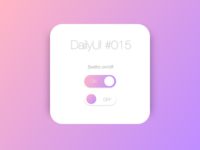 on/off Switch 015 challenge dailyui design onoff switch ui ux