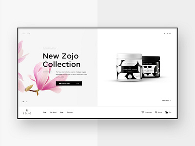 #1 - Zojo - Website Design cosmetics design ecommerce flat flower homepage minimalism shop slider store ui ux website woman