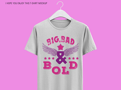 Big, Bad and Bold lady, women's pink, purple color t-shirt desi