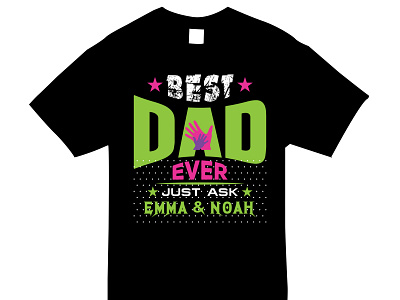 Fathers day Saying and Quotes & Behind every great daughter is a best best dad creative logos dad ever fathers t shirt hunter hunting branding hunting shirt ideas hunting t shirt hunting vector illustration just ask father mothers t shirt t shirt t shirt design vantage t shirt vector