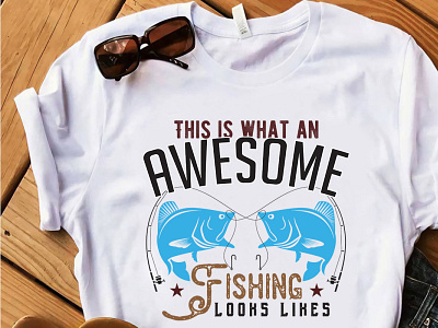 Awesome Fishing Looks Likes T-Shirt Design