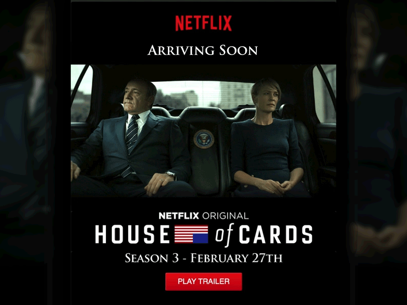 House of Cards - S3 Coming Soon Email