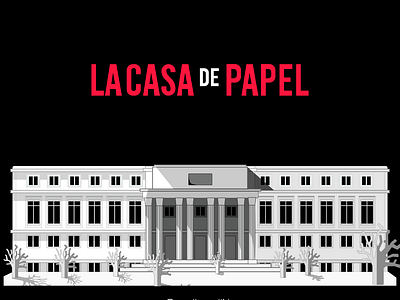 Money Heist- La Casa De Papel