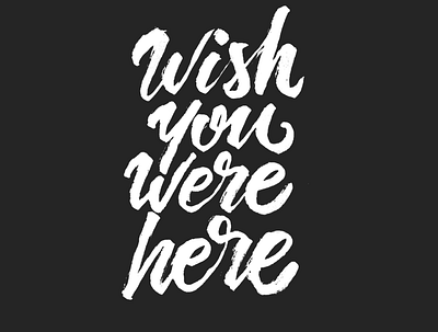 wish you were here design illustration lettering typography