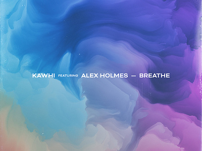 KAWHI feat. Alex Holmes – Breathe abstract air artwork blue breathe cd clouds cover kawhi smooth