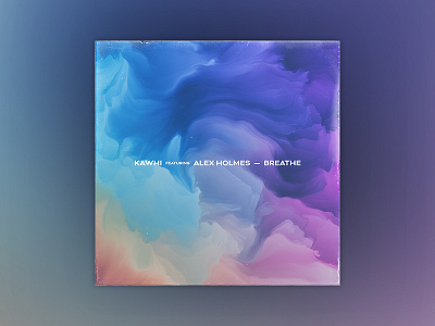 KAWHI feat. Alex Holmes – Breathe abstract air artwork blue breathe cd clouds cover kawhi smooth