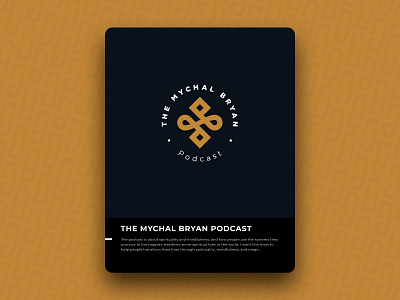 The Mychal Bryan Podcast