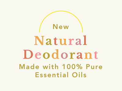 Text Treatment for New Natural Deodorant Launch