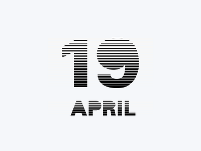 April 19 19 apr april date datetypography nineteen number typography