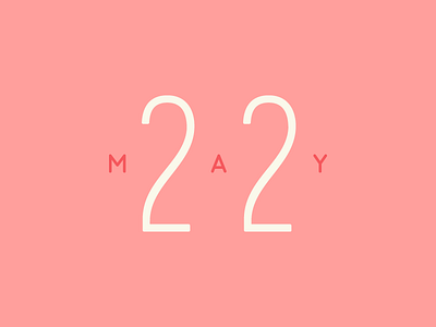 May 22