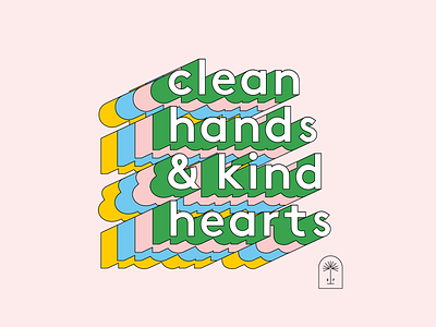 Clean Hands & Kind Hearts