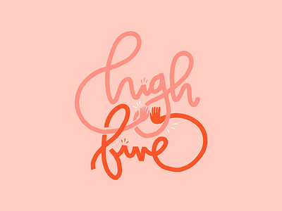 High five! drawing exclamation flat illustration flat illustrations graphic design hand drawn hand drawn type hand lettering high five illustration ipad pro ipad pro art lettering lettering artist pink procreate type type design typography