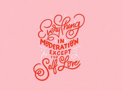 Everything in moderation bright design everything in moderation flat flat illustration graphic design hand lettering illustration ipad pro lettering love mental health moderation procreate self love texture type typography valentines day