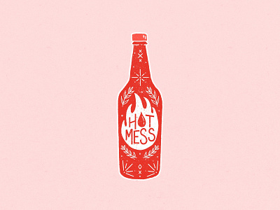 Hot Mess bright design flat flat illustration graphic design hand lettering hot hot mess hot sauce illo illustration ipad pro lettering mess procreate red sauce texture type typography