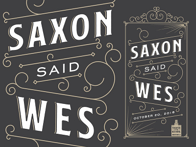 Saxon Said Wes Poster artdeco frill lettering poster theater vintage wedding
