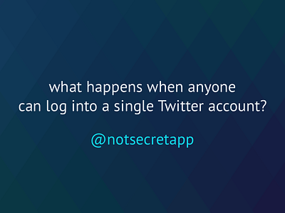 @notsecretapp experiment social twitter website