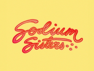 Sodium Sisters branding digitalart graphic design handdrawnlogo handdrawntype handdrawntypography illustration logo procreate typography