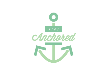 Stay Anchored anchor anchored graphic print stay