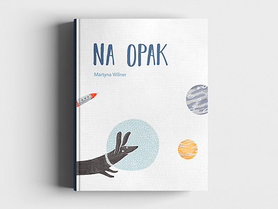 Na opak book book cover book for kids cover daschund dog illustration space