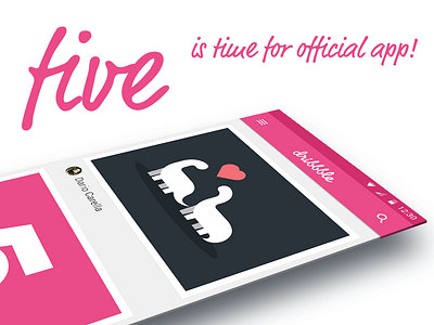 5 is time for official Dribbble app app birthday dribbble five official perspective script ui