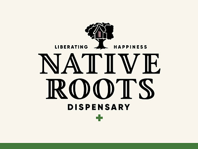 Native Roots Cannabis Dispensary Branding Concept branding cannabis branding cannabis logo dispensary dispensary branding dispensary logo hand lettering illustration lettering logo logotype marijuana logo native native roots rebrand tree treehouse typography weed branding weed logo