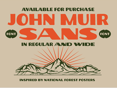 John Muir sans typeface specimen custom type font font design hand lettering illustration john muir lettering logo logotype mountain mountain logo mountains national forest typedesign typeface typography vector