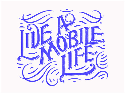 Live A Mobile Life