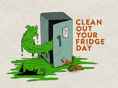 November 15th - Clean Out Your Fridge Day clean fridge green gross monster pizza rat slime