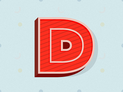 D is for Dustin 3d confetti d depth fun noise pattern playful shadow stripe typography whimsical