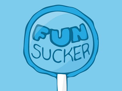 Funsucker freaky friday fun illustration lettering lollipop vector