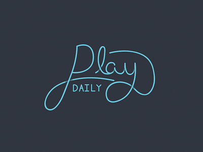 Play Daily blue play practice script subtle typography