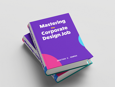 Mastering the Corporate Design Job