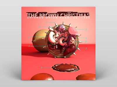 The Brown Christmas — Chicago Onion Farm, ca. 1900 — Album Cover 3d 3d art album album art album artwork album cover album cover design cinema4d